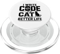 I write code so my cat can have a better life funny geek PopSockets PopGrip per MagSafe