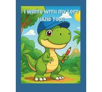 I Write with My Left Hand Too!: A Notebook for Left-handed Children
