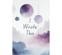 I Wrote This On Purpose Notebook (Notes, Writing, Ideas, Planning, Journaling, Reflection, Agenda)