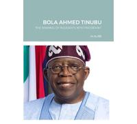 Ia Alabi Bola Ahmed Tinubu (Copertina rigida)