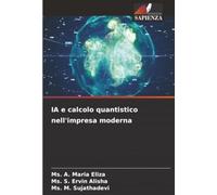 IA e calcolo quantistico nell'impresa moderna