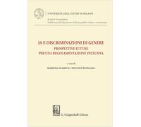 IA e discriminazioni di genere. Prospettive future per una regolamentazione inclusiva