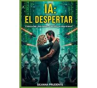 IA: EL DESPERTAR