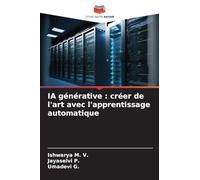 IA générative : créer de l'art avec l'apprentissage automatique