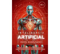 Ia Learning Pres Inteligencia Artificial - Nivel Avanzado (Volumen 3 (Tascabile)
