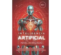Ia Learning Pres Inteligencia Artificial - Nivel Avanzado (Volumen 3 (Tascabile)