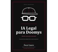 IA Legal para Doomys: El manual de inteligencia artificial para abogados, centrado en derecho concursal y mercantil.