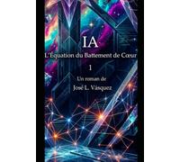 IA: L'équation du battement de cœur 1