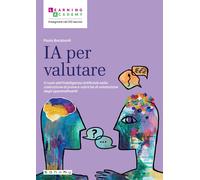 IA per valutare. Il ruolo dell'Intelligenza Artificiale nella costruzione ...