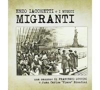 Iacchetti Enzo E I Musici Migranti - MIGRANTI/LIBERA NOS DOMINE