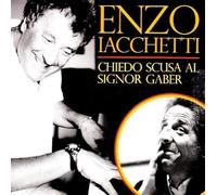 Iachetti Enzo - Chiedo Scusa al Signor Gaber