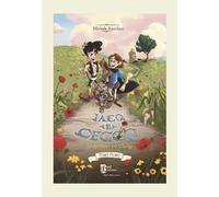 Iaco e Cecco. La speranza per il borgo. Ediz. illustrata