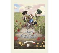 Iaco e Cecco. La speranza per il borgo. Ediz. illustrata