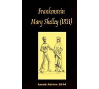 Iacob Adrian Frankenstein Mary Shelley (1831) (Tascabile)
