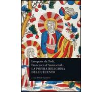 Iacopone da Todi e la poesia religiosa del Duecento