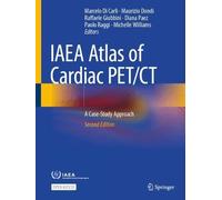 IAEA Atlas of Cardiac PET/CT: A Case-Study Approach