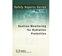 IAEA Neutron Monitoring for Radiation Protection (Tascabile)