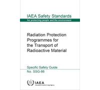 IAEA Radiation Protection Programmes for the Transport of Radioactiv (Tascabile)