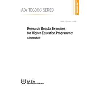 IAEA Research Reactor Exercises for Higher Education Programmes (Tascabile)