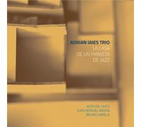 Iaies*Adrian - La Casa De Un Pianista De Jazz