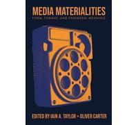 Iain A. Taylor Media Materialities (Tascabile)