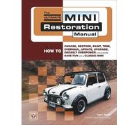 Iain Ayre The Ultimate Mini Restoration Manual (Tascabile)