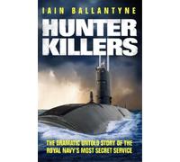 Iain Ballantyne Hunter Killers (Tascabile)