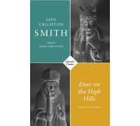 Iain Crichton Smith Deer on the High Hills (Tascabile)