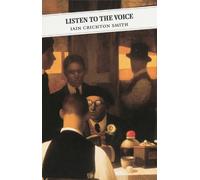 Iain Crichton Smith Listen To The Voice (Tascabile)