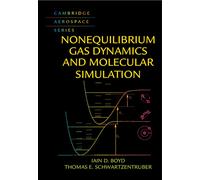 Iain D. Boyd Thomas E. Nonequilibrium Gas Dynamics and Mole (Copertina rigida)