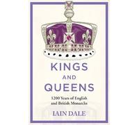 Iain Dale Kings and Queens (Copertina rigida)