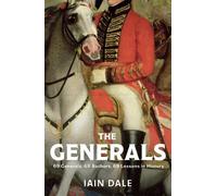Iain Dale The Generals (Copertina rigida)