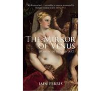 Iain Ferris The Mirror of Venus (Tascabile)