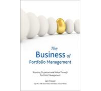 Iain Fraser The Business of Portfolio Management (Copertina rigida)