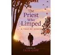Iain Gow The Priest Who Limped (Tascabile)