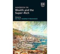Iain Hay Handbook on Wealth and the Super-Rich (Copertina rigida)