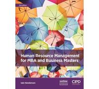 Iain Henderson Human Resource Management for MBA and Business Master (Tascabile)