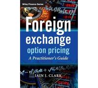 Iain J. Clark Foreign Exchange Option Pricing (Copertina rigida)