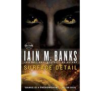 Iain M Banks Surface Detail (Tascabile) Culture