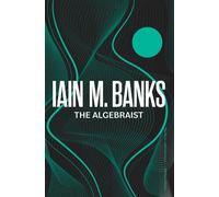 Iain M Banks The Algebraist (Tascabile) Culture