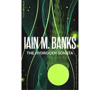 Iain M. Banks The Hydrogen Sonata (Tascabile) Culture