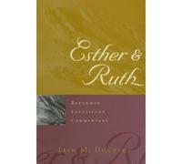 Iain M. Duguid Reformed Expository Commentary: Esther & Ruth (Copertina rigida)