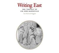 Iain Macleod Higgins Writing East (Copertina rigida) Middle Ages Series