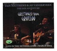 Iain Matthews & The Iain Adventure: Greetings from Gro (CD) (PRESALE 14/08/2026)