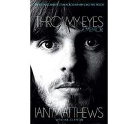 Iain Matthews Thro' My Eyes (Tascabile)