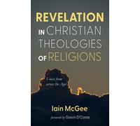 Iain McGee Revelation in Christian Theologies of Religions (Copertina rigida)