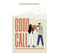 Iain R. Dunbar Peter R. Wilkinson Good Call (Tascabile)