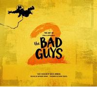 Iain R. Morris The Art of DreamWorks The Bad Guys 2 (Copertina rigida)