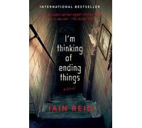 Iain Reid I'm Thinking of Ending Things (Tascabile)