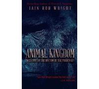 Iain Rob Wright Animal Kingdom (Tascabile)